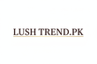 LUSH TREND.PK